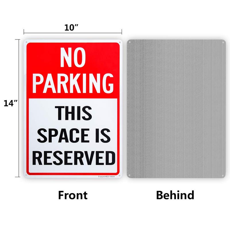 Enjoyist No Parking This Space is Reserved Sign - 10"x 14" - .040 Rust Free Aluminum â€“ Reflective, UV Protected and Weatherproof - Image 2
